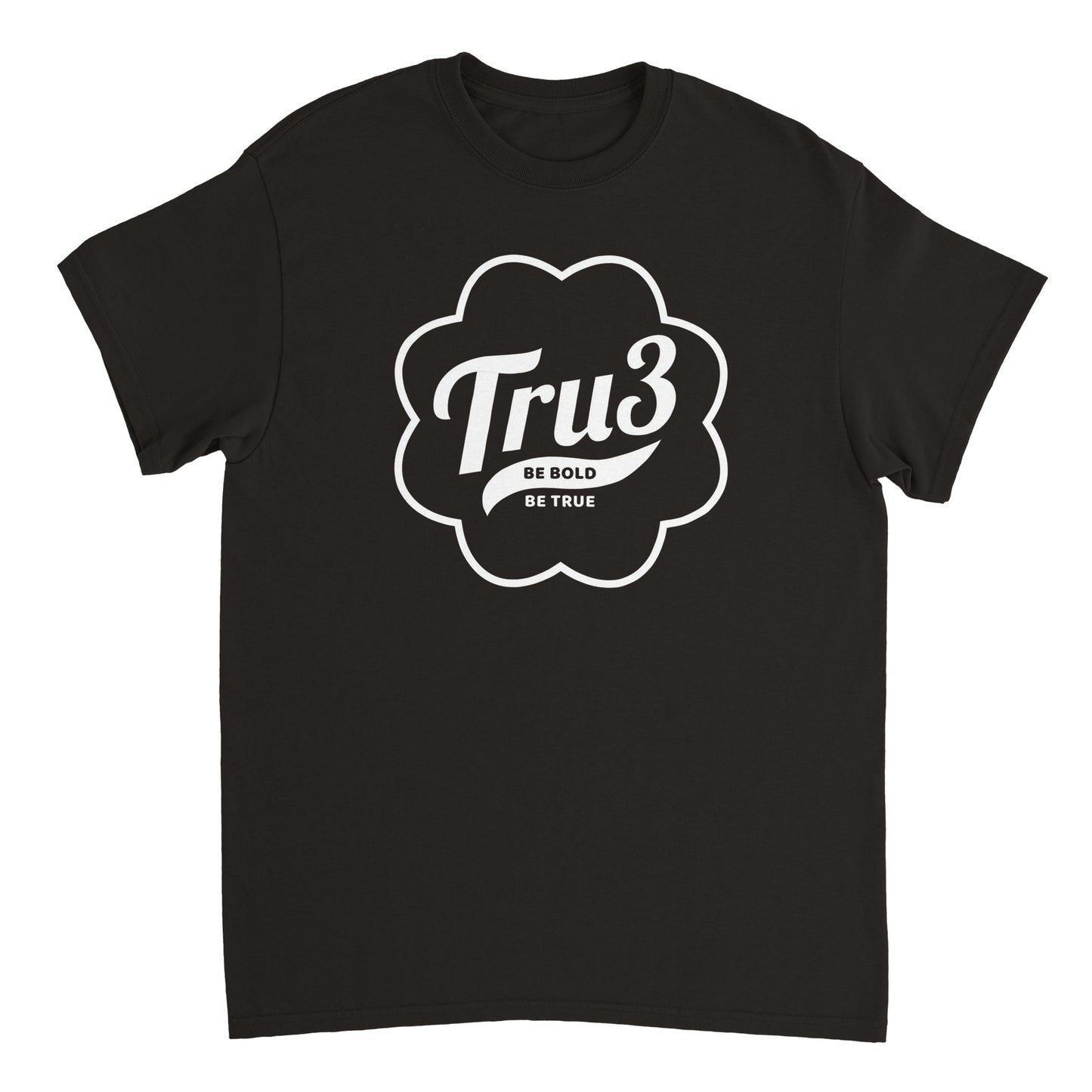 T-shirt unisex - Tru3 - Be Bold Be True